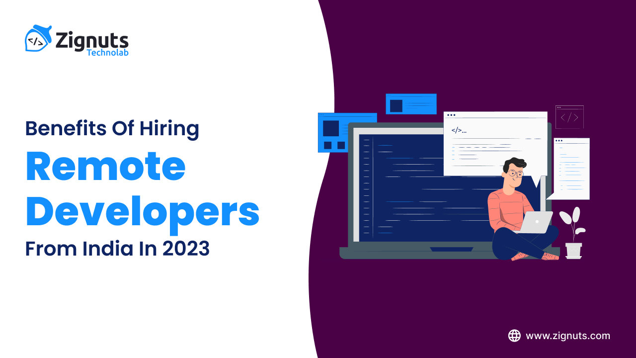 Benefits of hiring remote developers from India in 2023