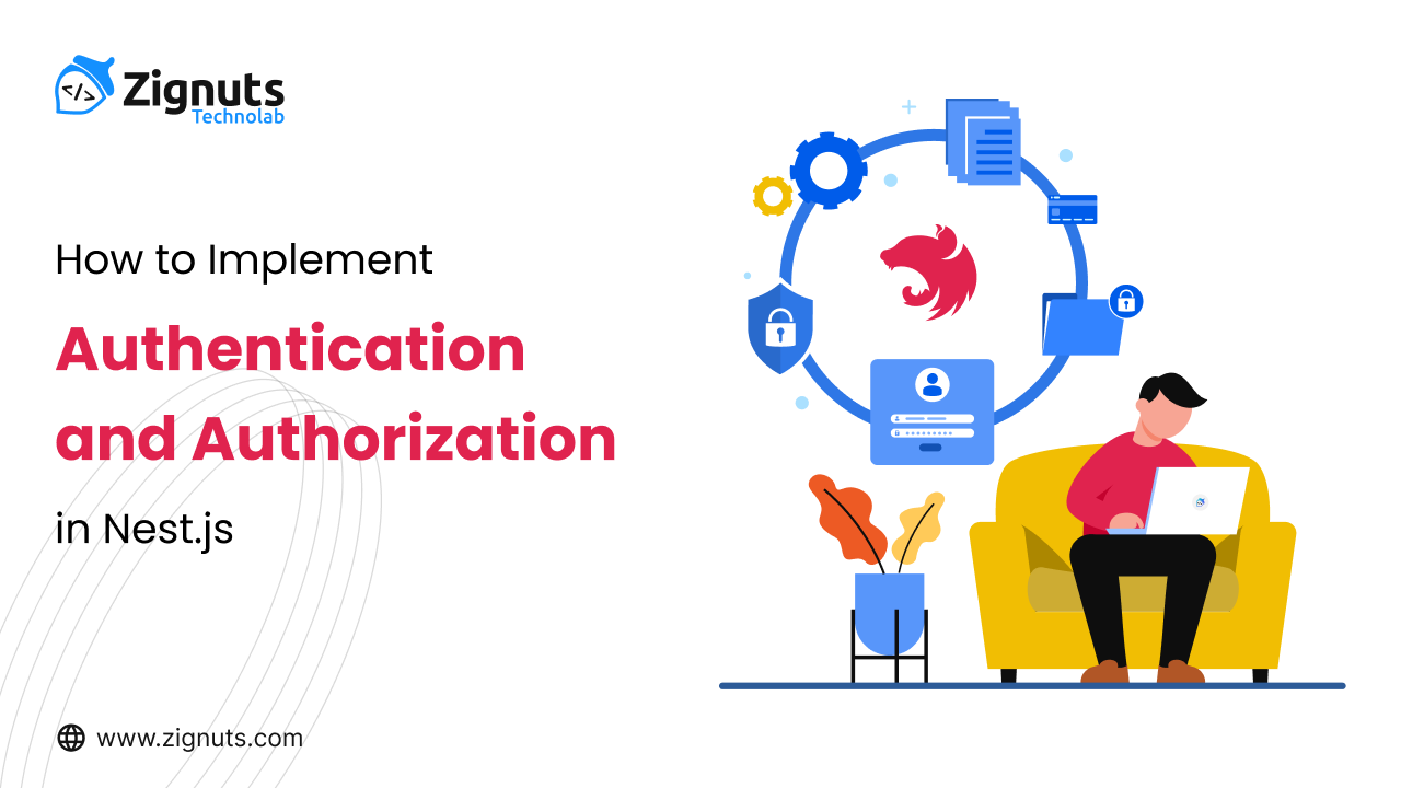 How to Implement Authentication and Authorization in Nest.js