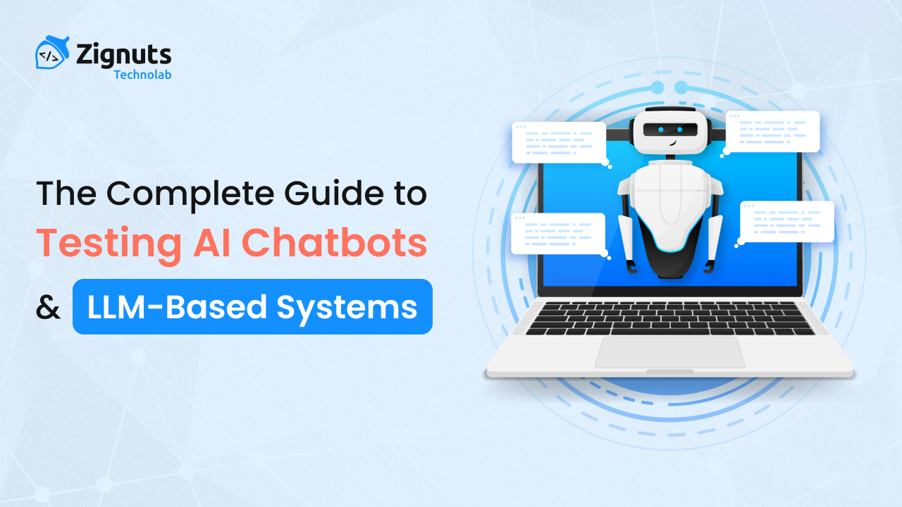 The Complete Guide to Testing AI Chatbots & LLM-Based Systems