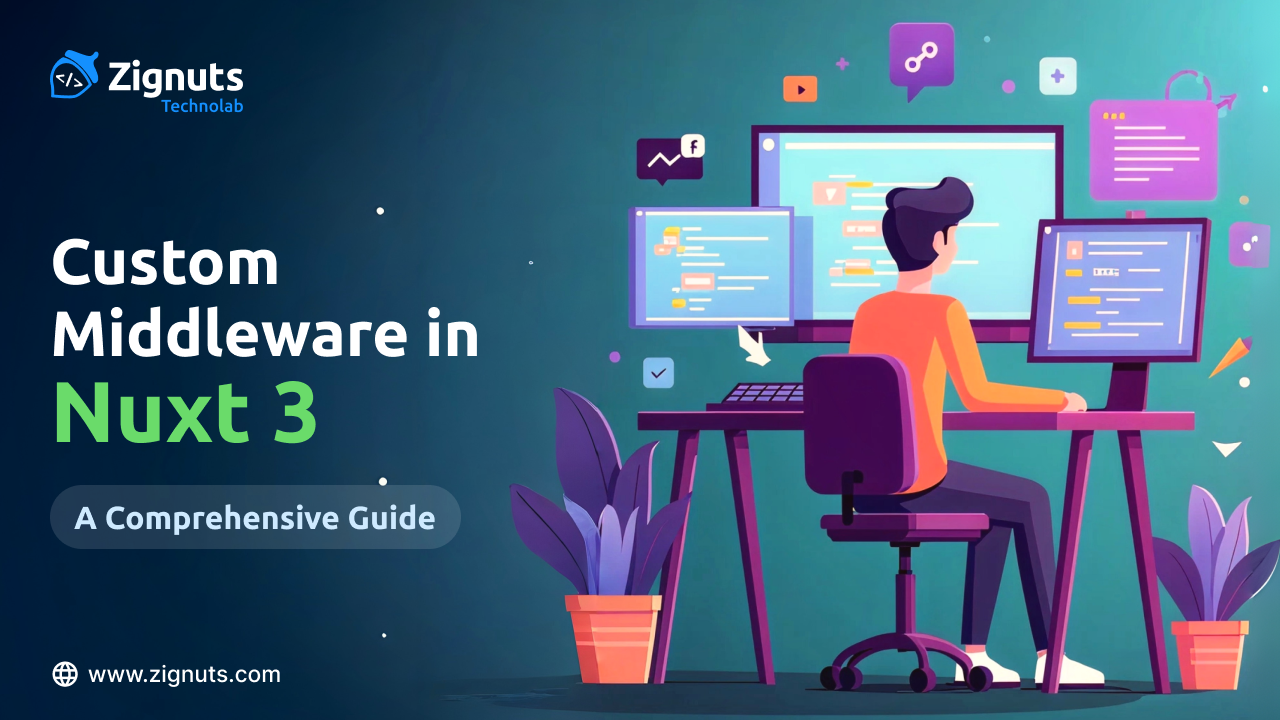 Custom Middleware in Nuxt 3 | A Comprehensive Guide