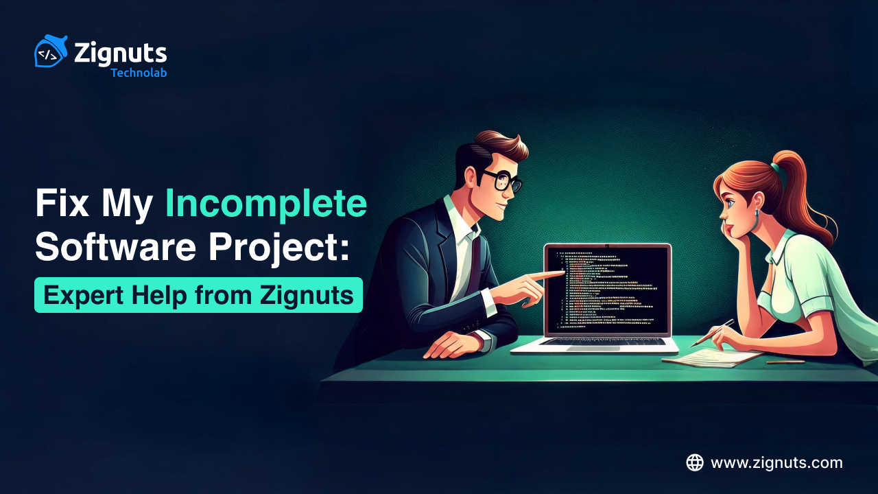 Software Project Rescue: Fix Your Incomplete Project with Zignuts