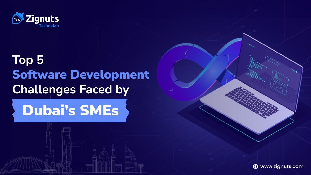 Top 7 Software Development Challenges Faced by Dubai’s SMEs