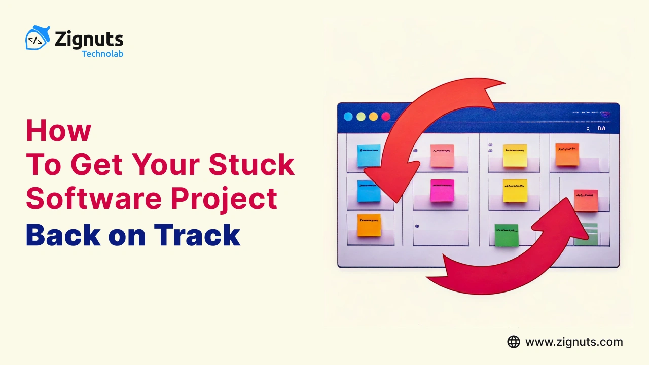 How to Get Your Stuck Software Project Back on Track
