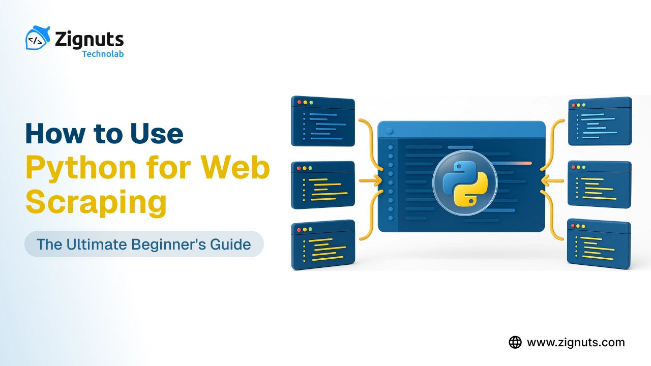 How to Use Python for Web Scraping: The Ultimate Beginner's Guide
