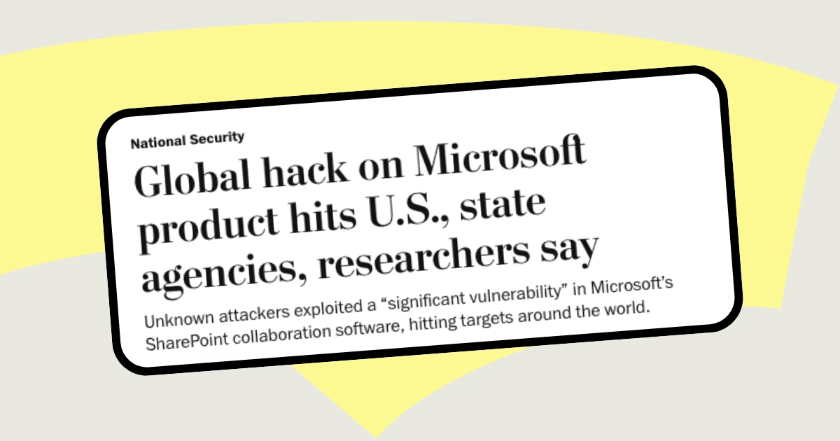 Major Microsoft SharePoint cyberattack puts internal comms at risk. Learn what happened—and what teams should do now.
