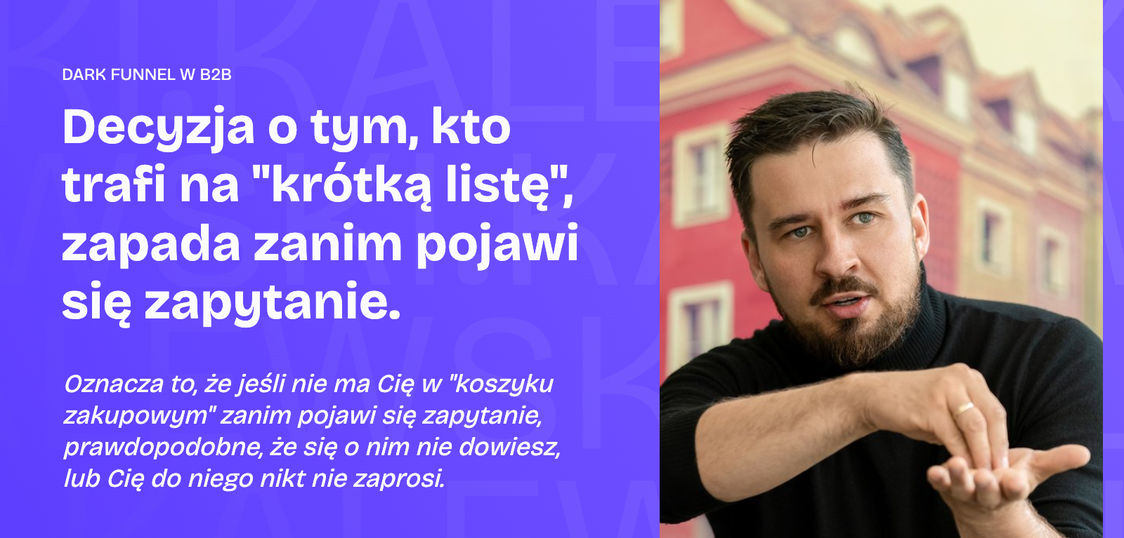 Teza: decyzja o tym, kto trafi na krótką listę dostawców, zapada, zanim pojawi się zapytanie ofertowe