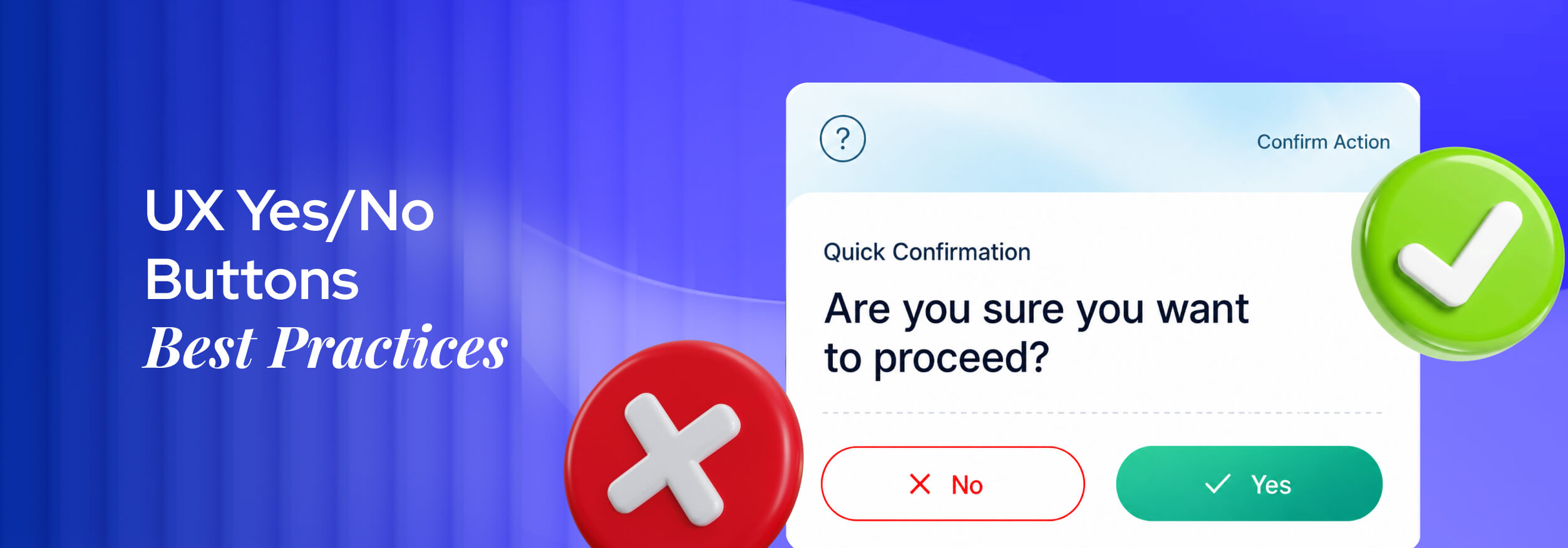 UX Yes No Buttons