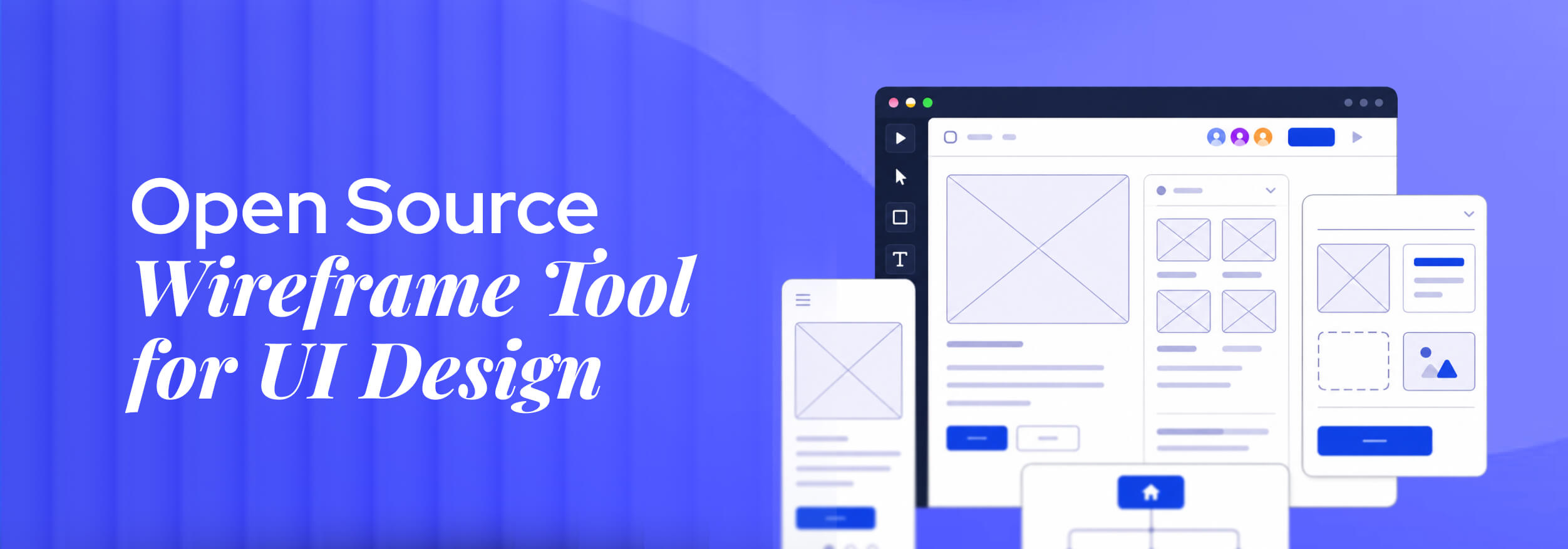 8 Best Open Source Wireframe Tools