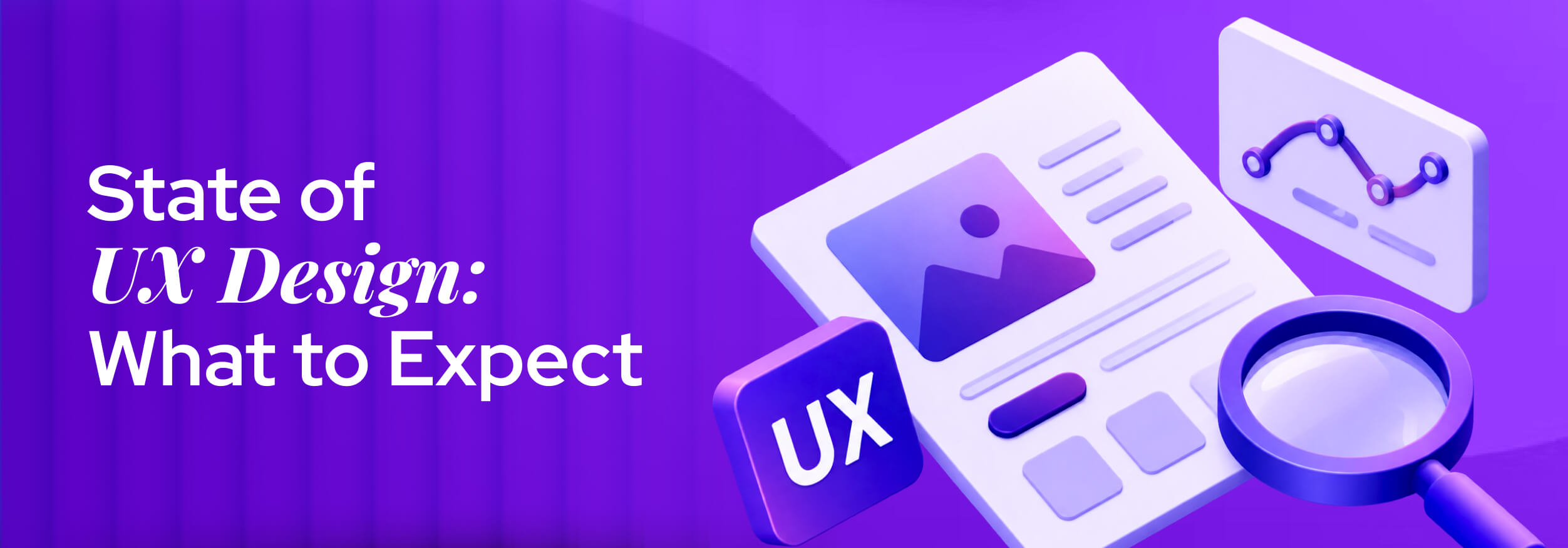State of UX Design in 2026