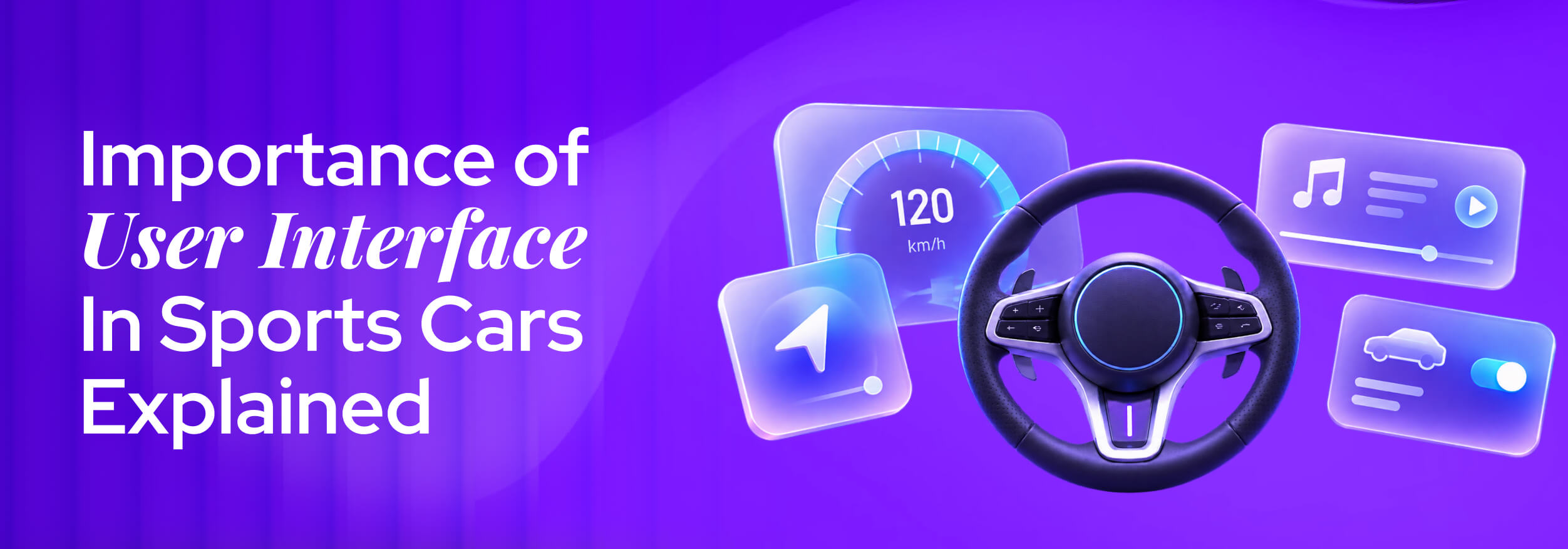 Importance of User Interface in Sports Cars
