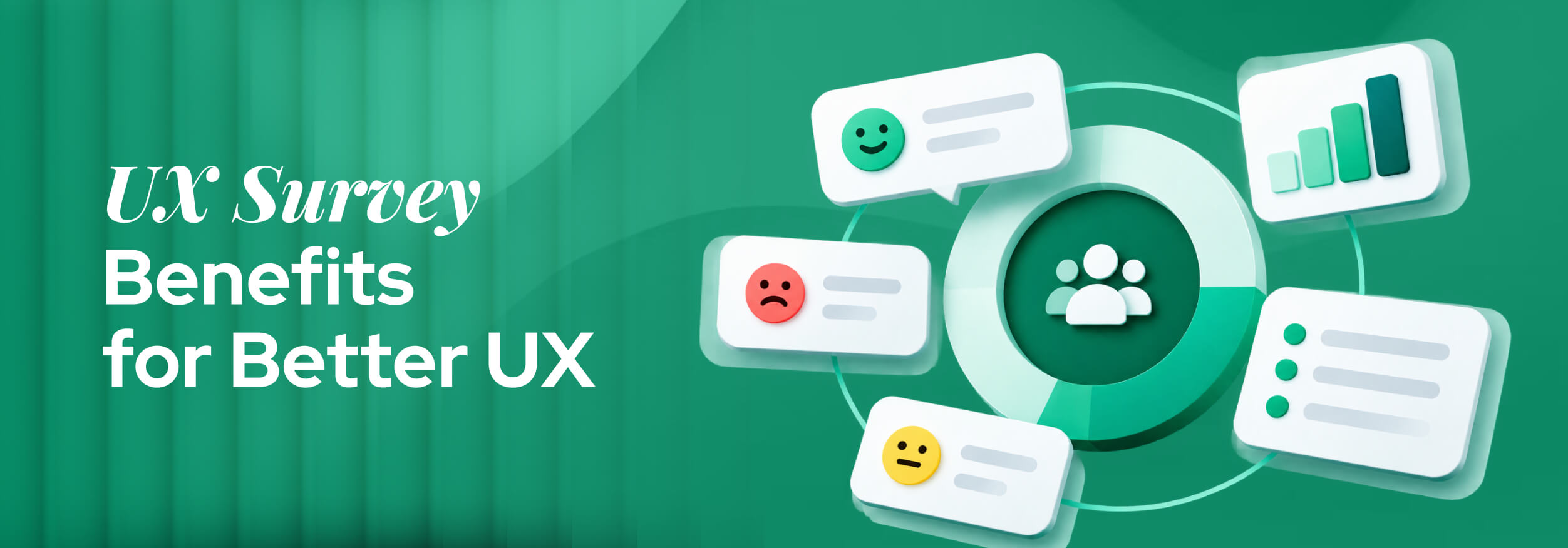 UX Survey Benefits