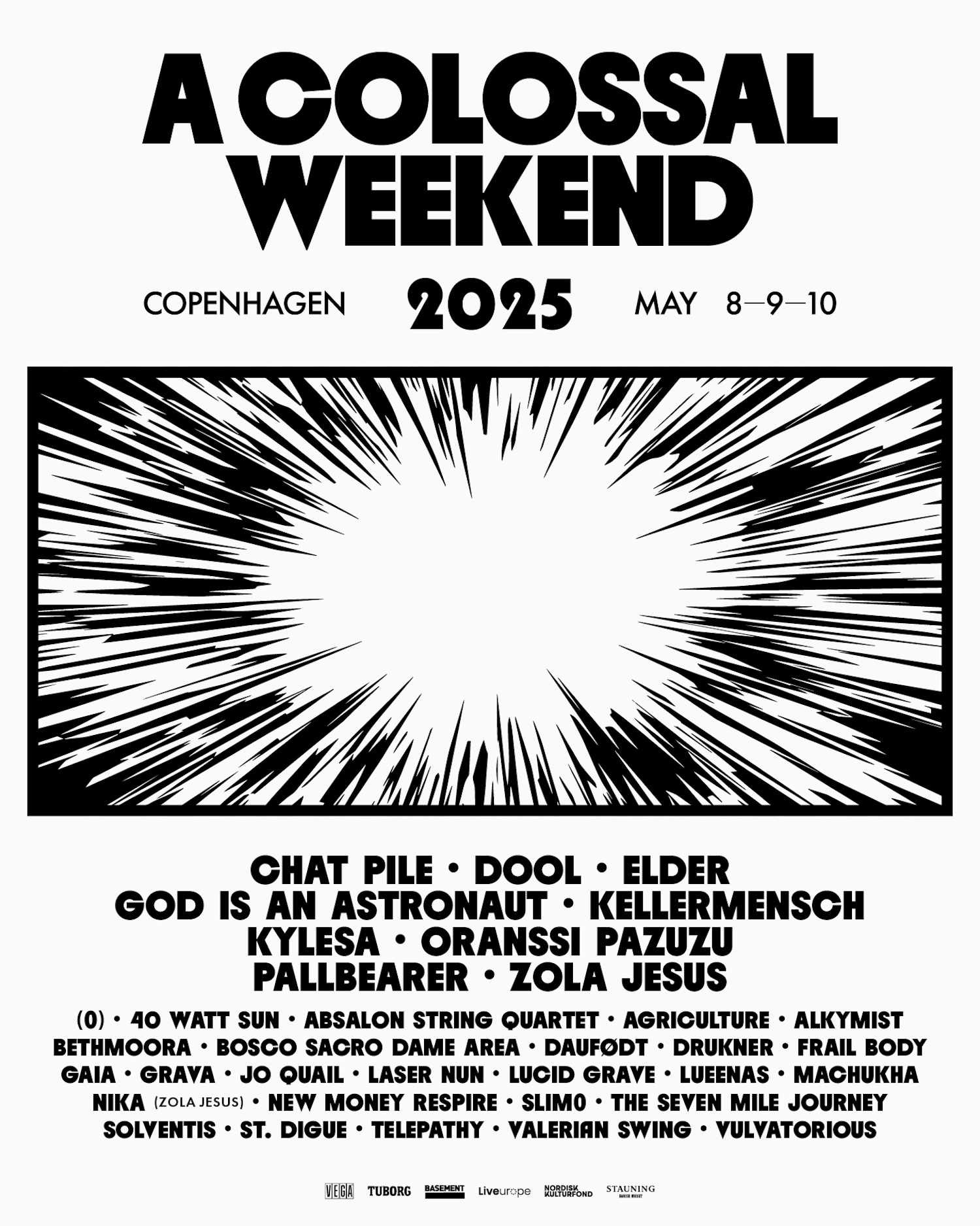 Poster for A Colossal Weekend music festival in Copenhagen, May 8-10, 2025, featuring bands Chat Pile, Dool, Elder, God Is An Astronaut, Kellermensch, Kylesa, Oranssi Pazuzu, Pallbearer, Zola Jesus, and many others, with a central black and white abstract burst design.