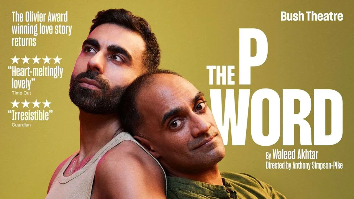 The P Word, a queer play in London at Bush Theatre