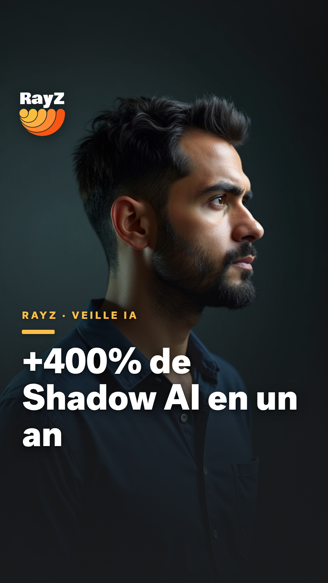 Vignette de la vidéo RayZ Veille IA intitulée +400% de Shadow AI en un an