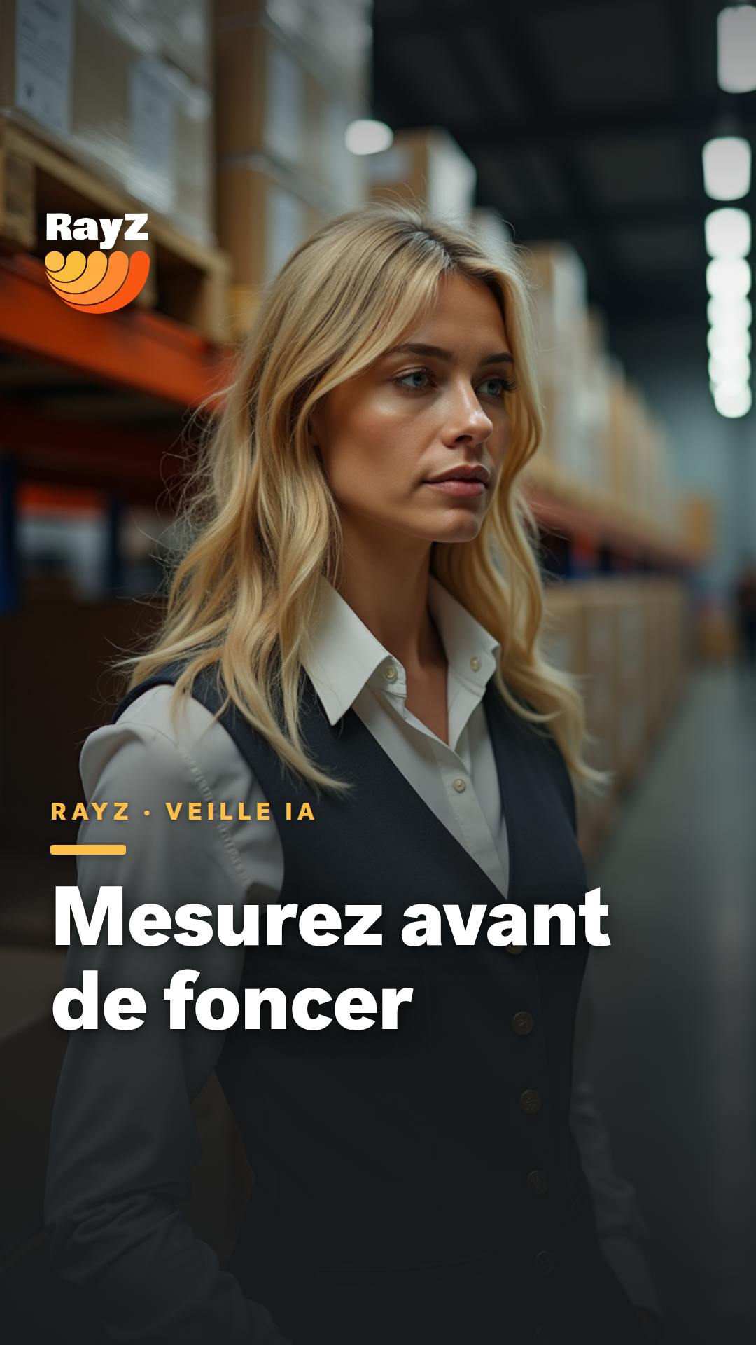 Vignette de la vidéo RayZ Veille IA intitulée Mesurez avant de foncer