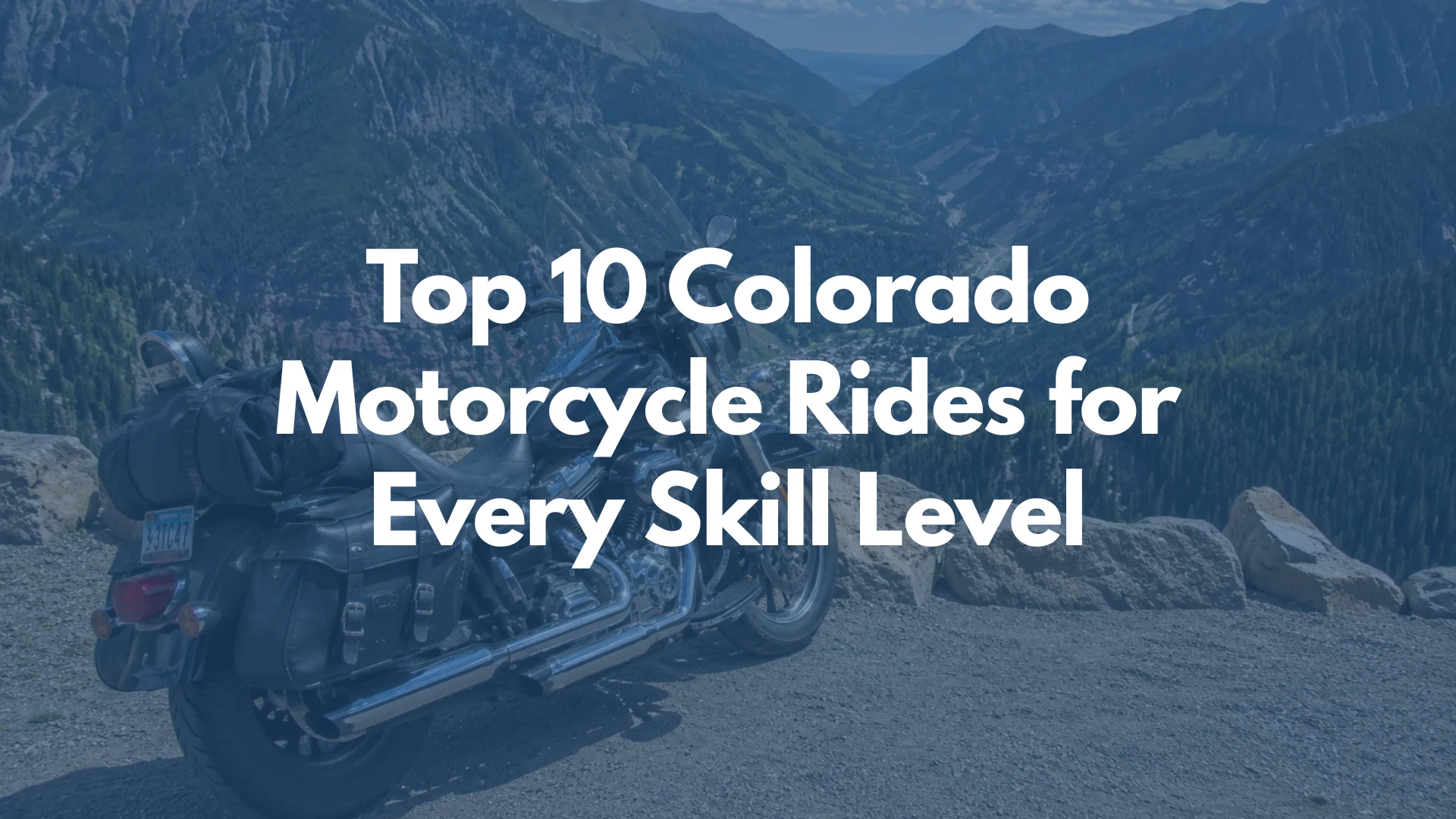 Top 10 Colorado Motorcycle Rides for Every Skill Level