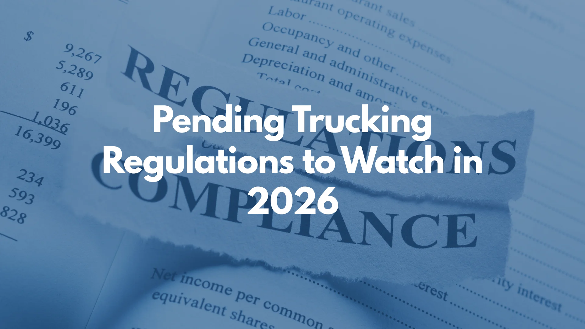 Pending Trucking Regulations to Watch in 2026