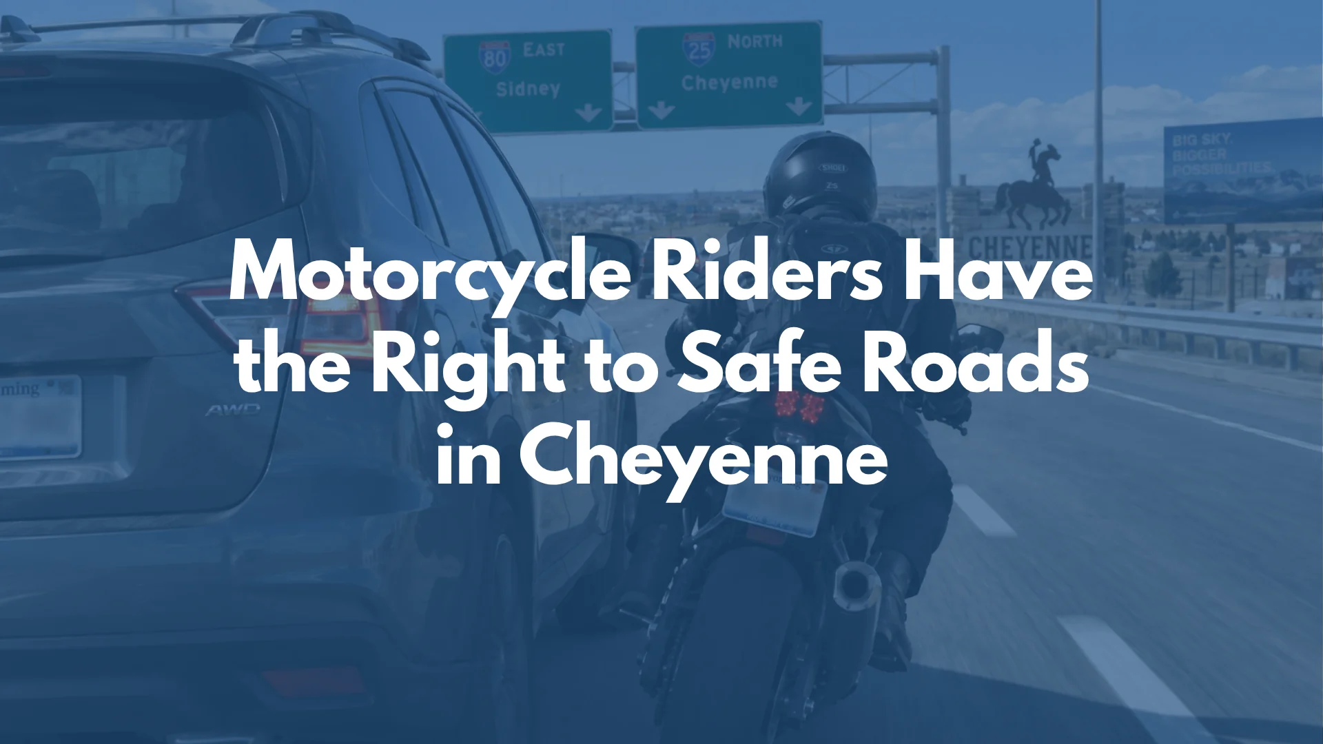 Motorcycle Riders Have the Right to Safe Roads in Cheyenne