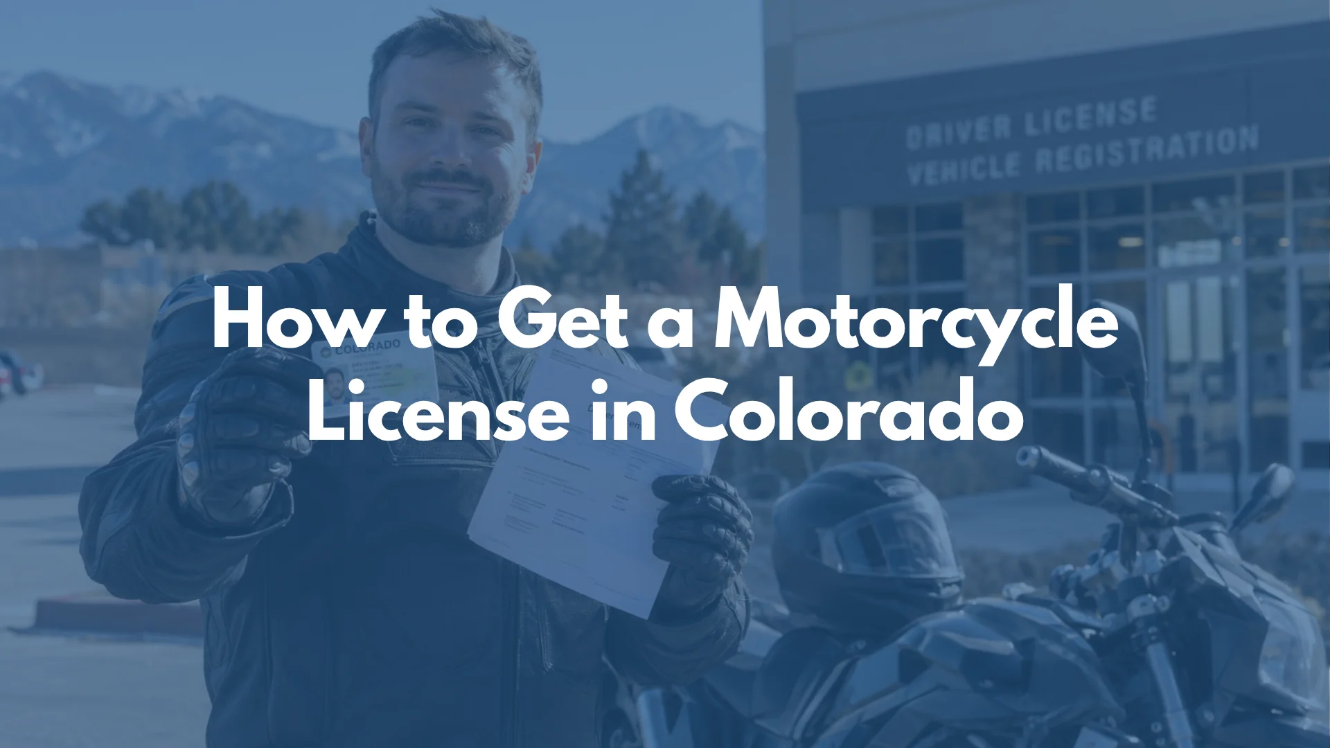 How to Get a Motorcycle License in Colorado