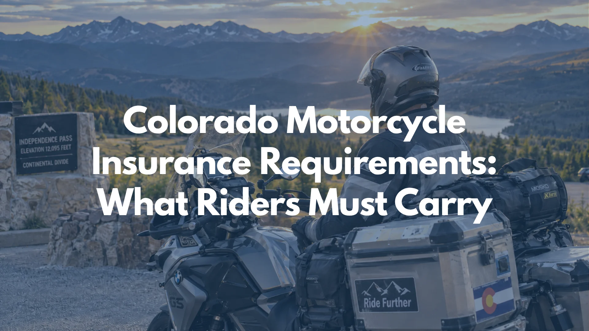 Colorado Motorcycle Insurance Requirements: What Riders Must Carry