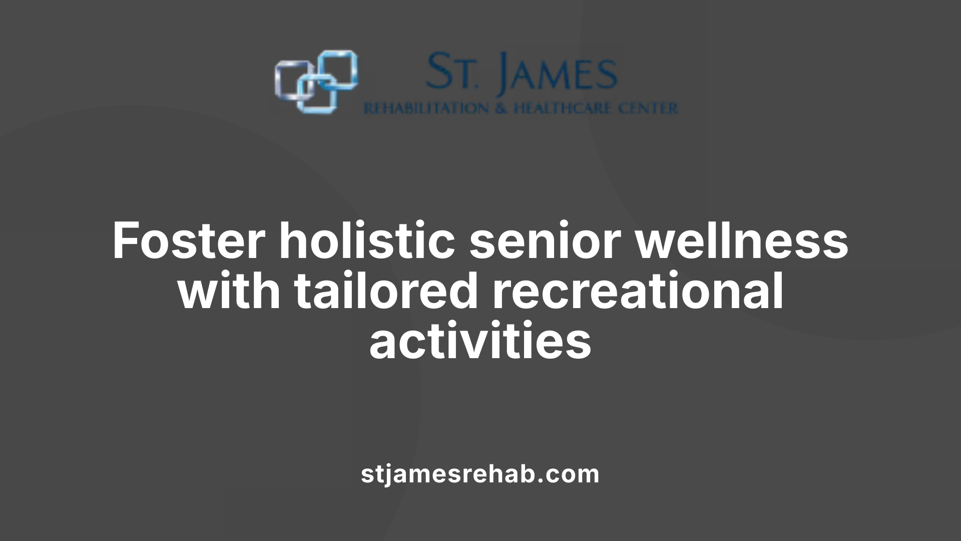 Foster holistic senior wellness with tailored recreational activities