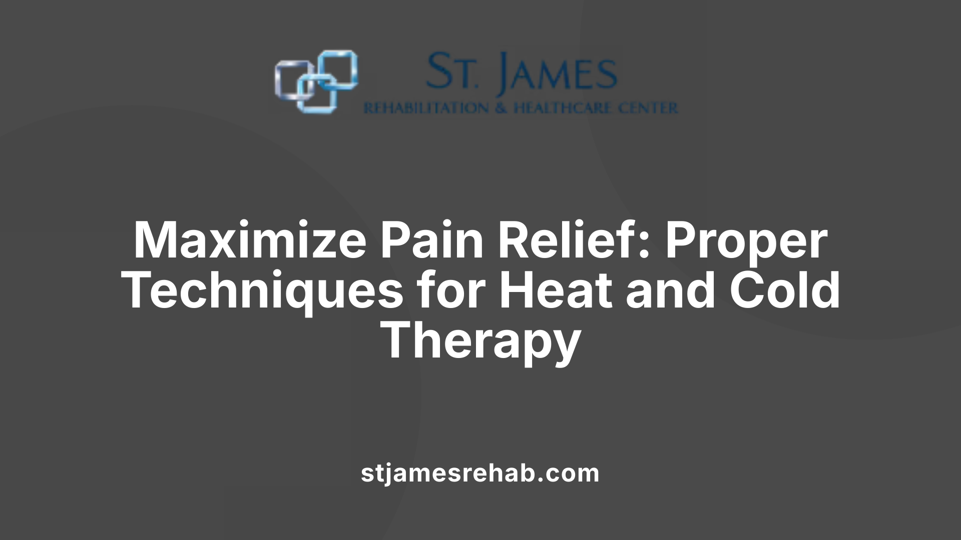Maximize Pain Relief: Proper Techniques for Heat and Cold Therapy