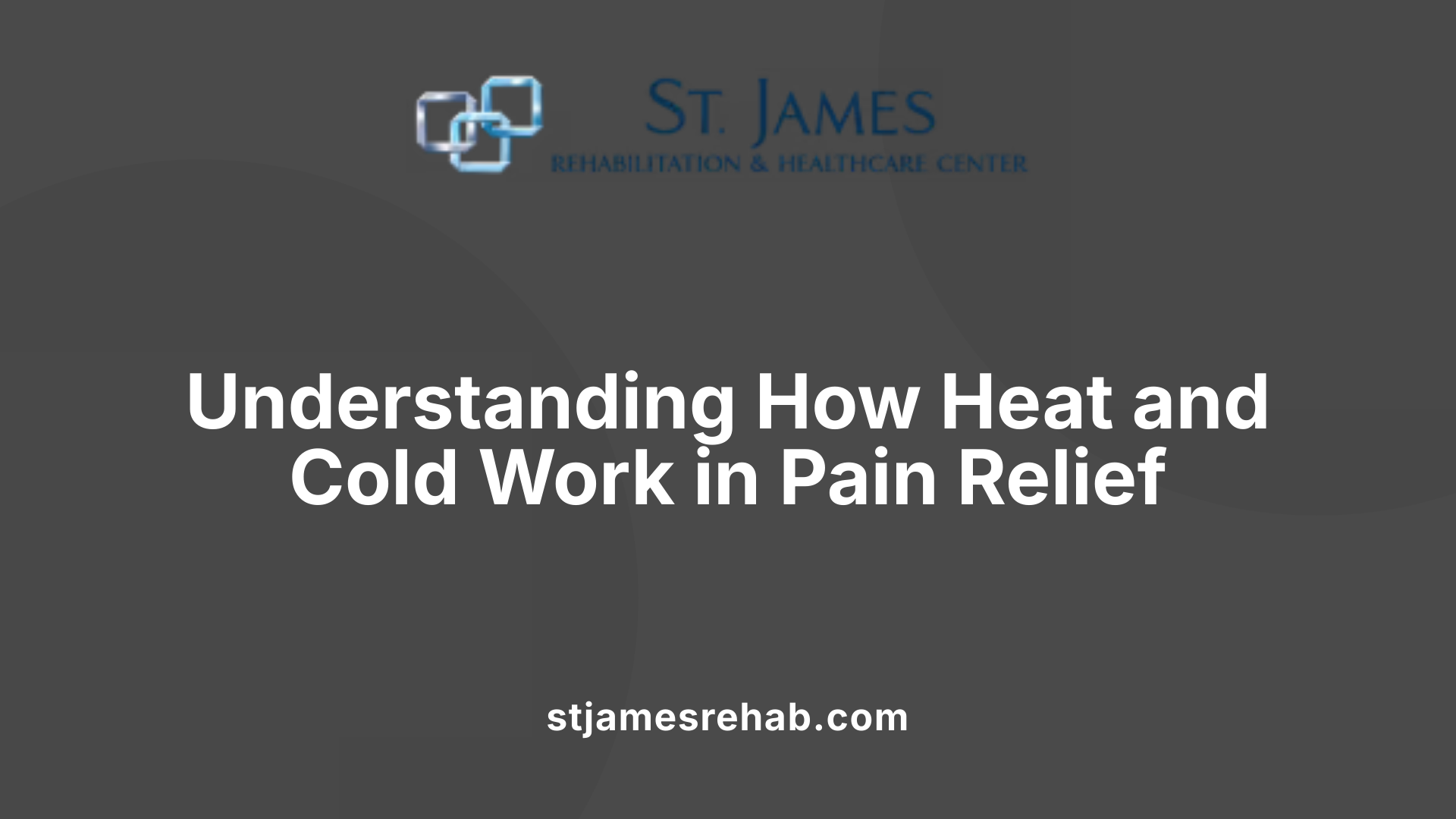 Understanding How Heat and Cold Work in Pain Relief