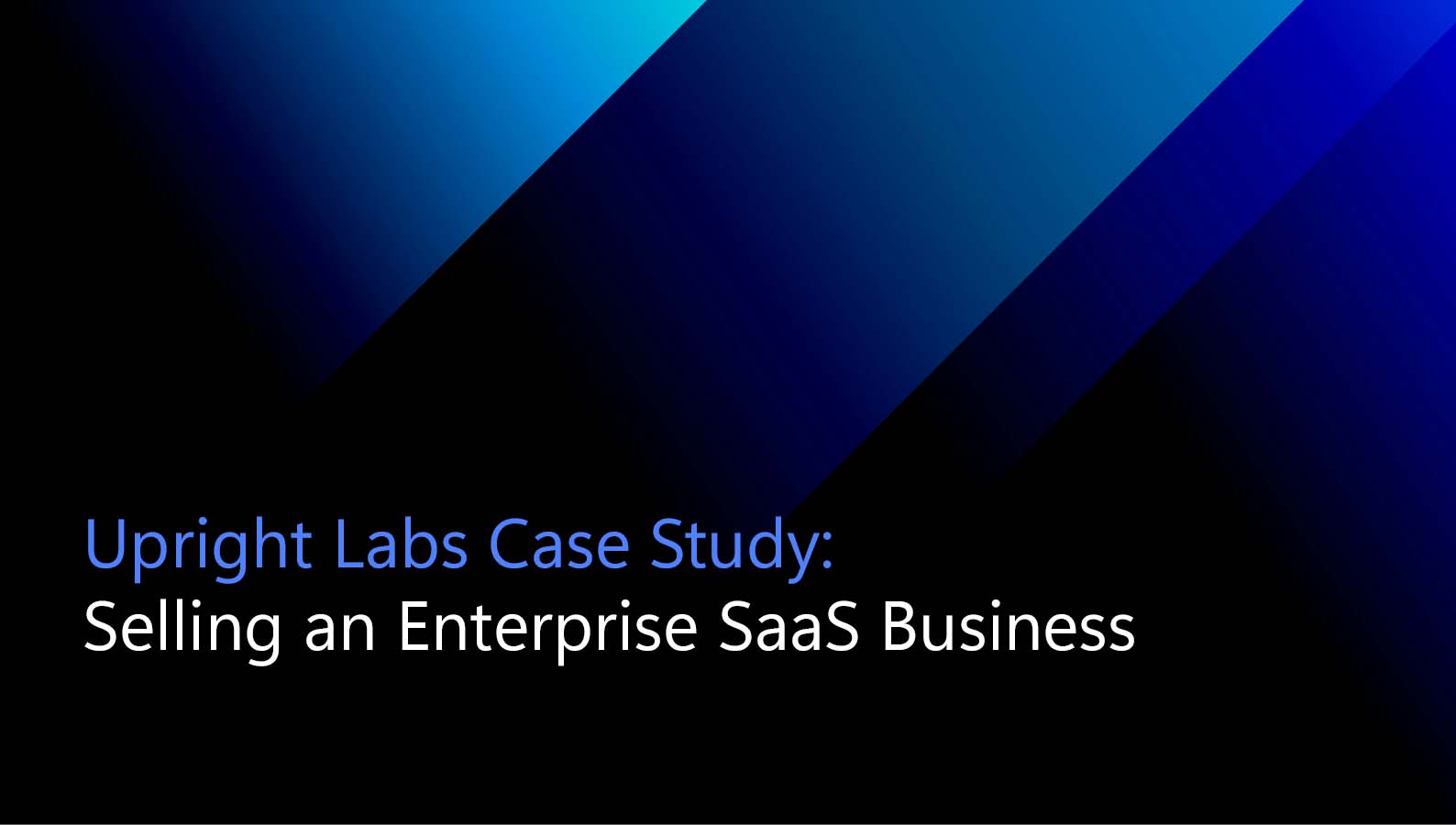 Selling an Enterprise SaaS Business