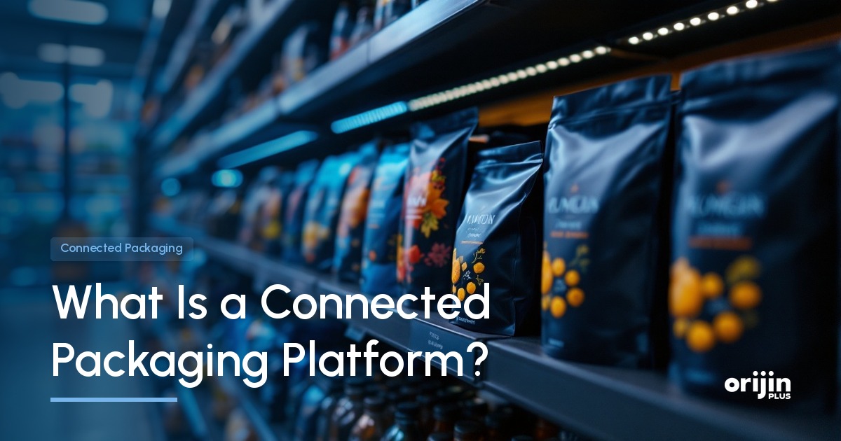 Connected packaging platform, Connected Packaging, Orijin Plus