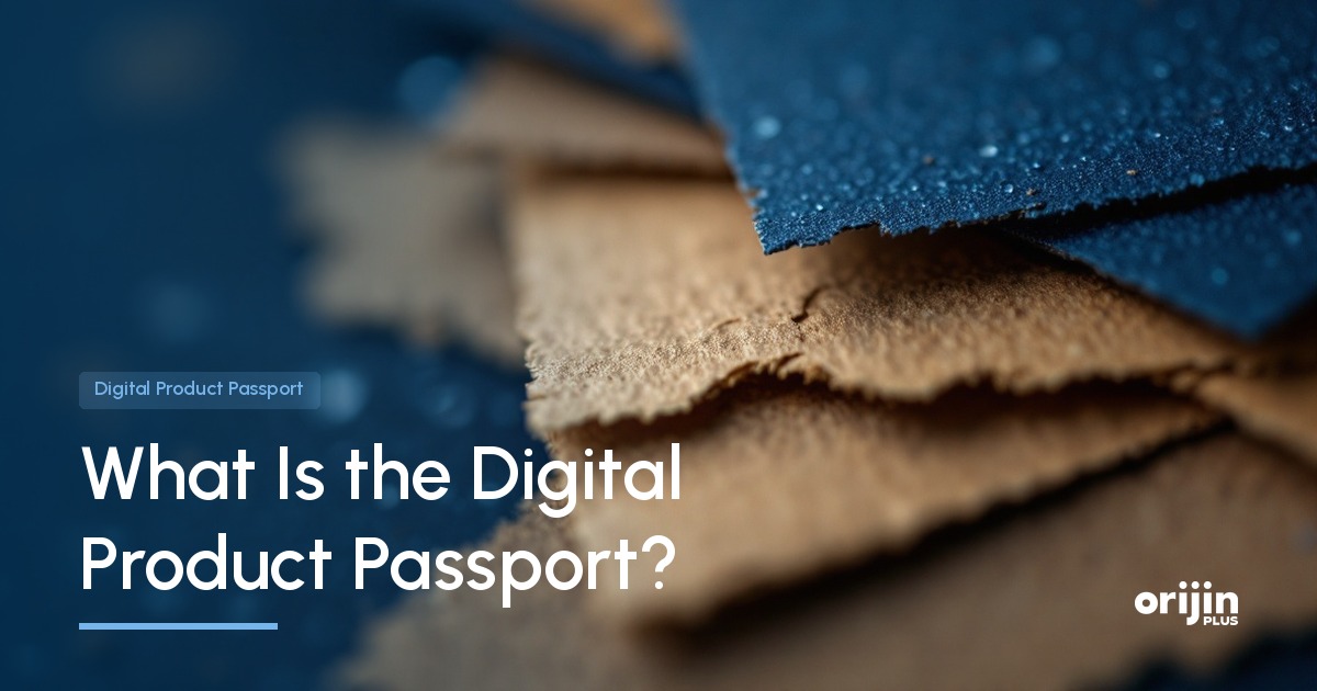 Digital Product Passport, Digital Product Passport, Orijin Plus