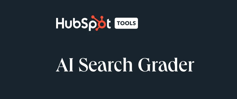 HubSpot’s new free tool shows how AI platforms perceive a company