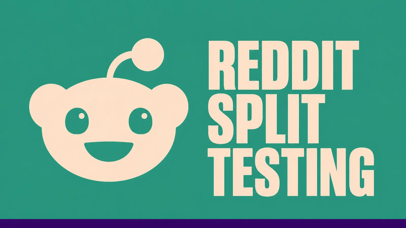 Reddit Opens Split Testing to All Advertisers