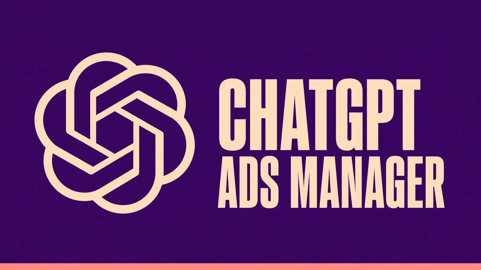 OpenAI Updates ChatGPT Ads Manager with Daily Budgets Tool