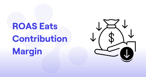 Why Chasing ROAS in 2026 Can Hurt Profitability