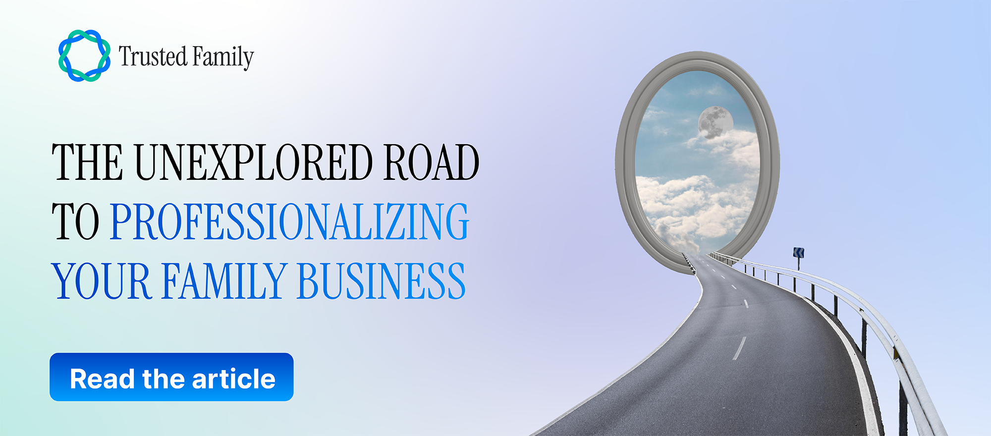 The Unexplored Road to Professionalizing your Family Business
