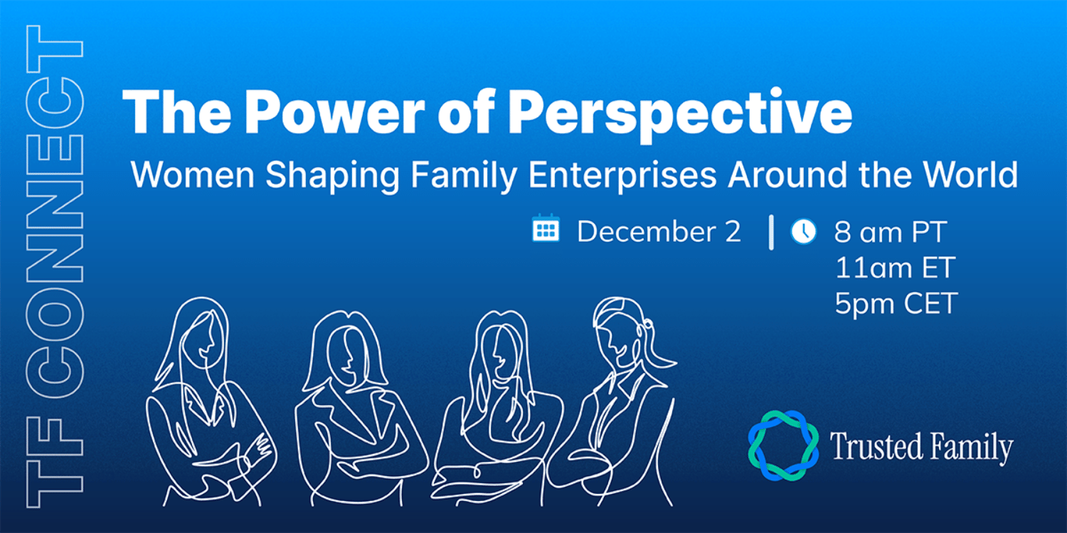 Trusted Family | TF Connect | Women shaping family businesses around the world