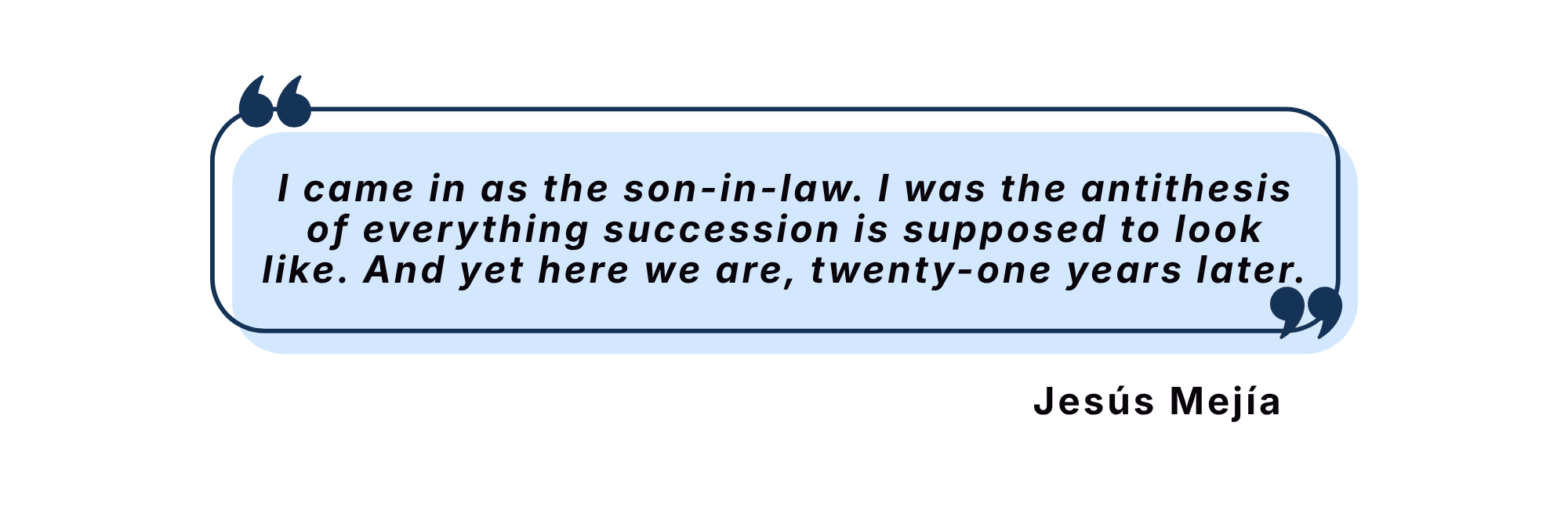 Trusted Family | Spotlight | Leading the family business as an in-law in times of unexpected succession | Jesus Mejia | Calzatodo