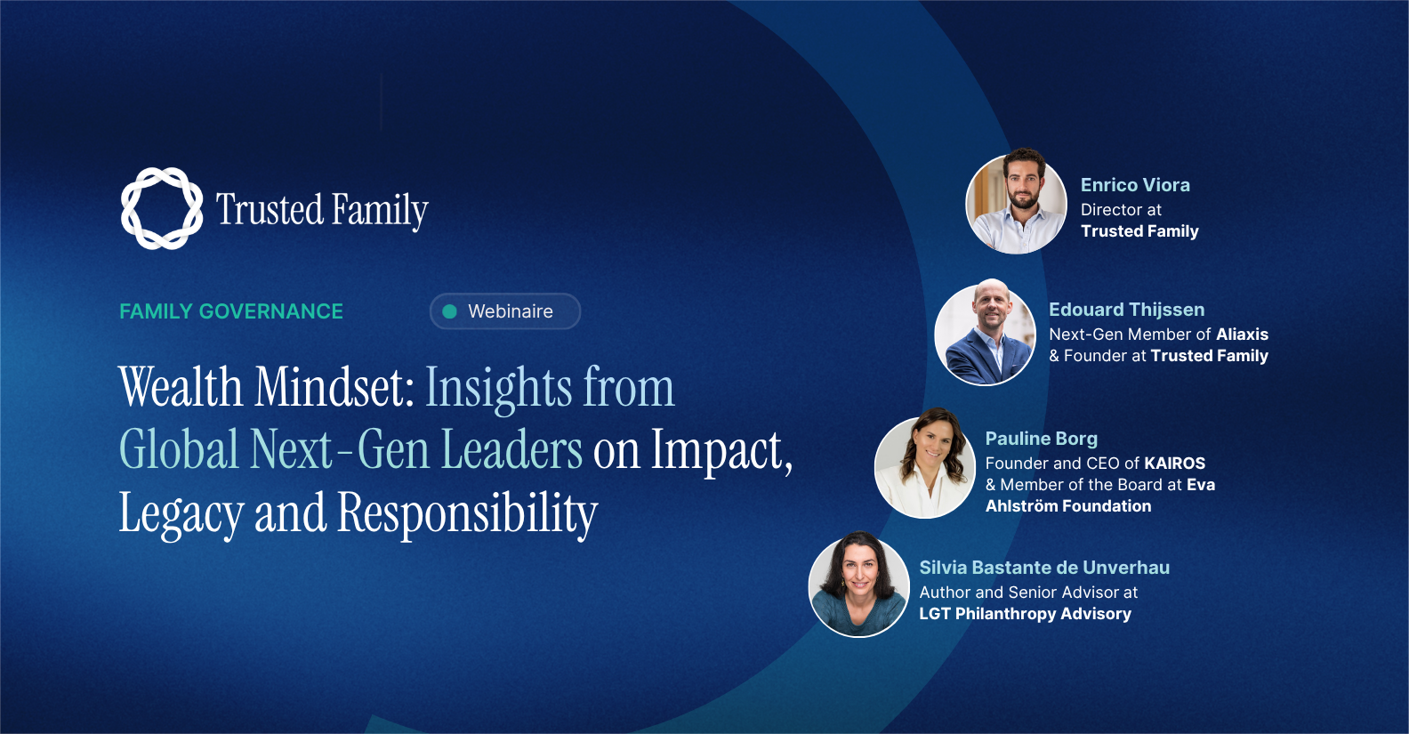 Wealth Mindset: Insights from Global Next-Gen Leaders on Impact, Legacy and Responsibility [Webinar Recap]