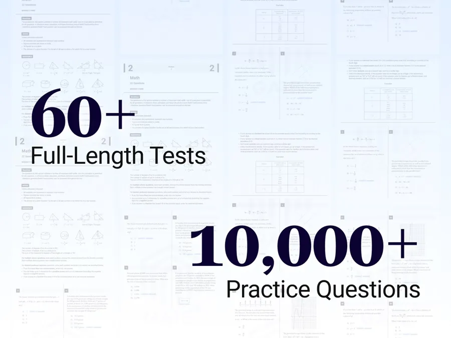 60+ full length SAT tests and 10000+ practice questions