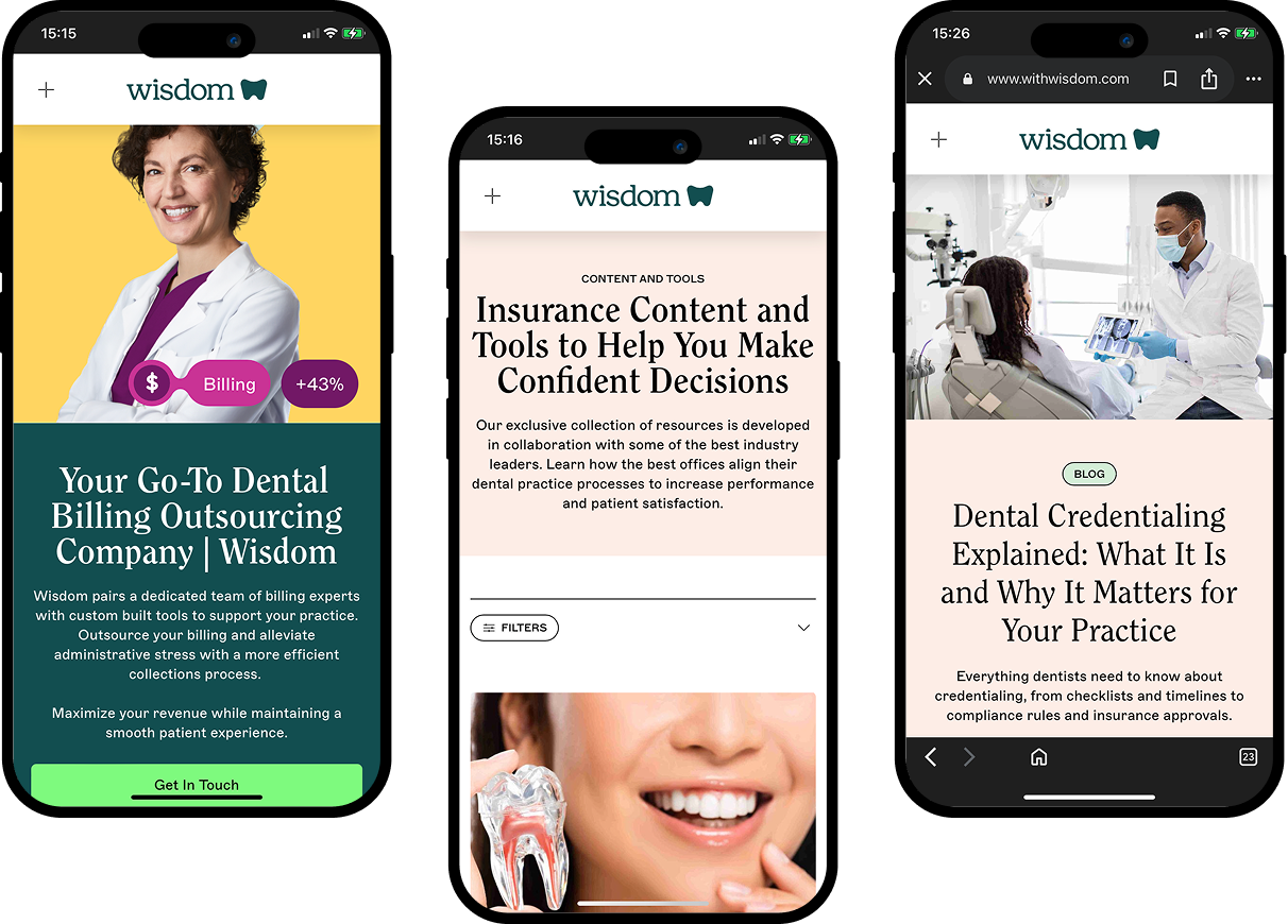 Three mobile phone screenshots displaying the user interface of the "Wisdom" dental billing and practice management website. The first screen highlights dental billing outsourcing services with a female dental professional smiling; the second screen offers