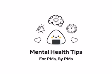 Mental Health Strategies for Product Managers: Preventing Burnout