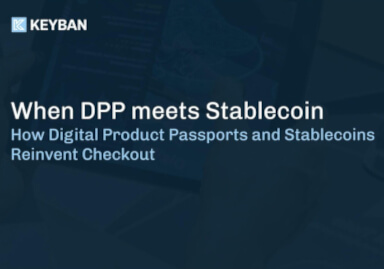 How Digital Product Passports and Stablecoins Reinvent Checkout