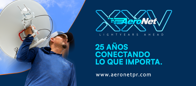 AeroNet Celebrates 25 Years of Connecting Puerto Rico