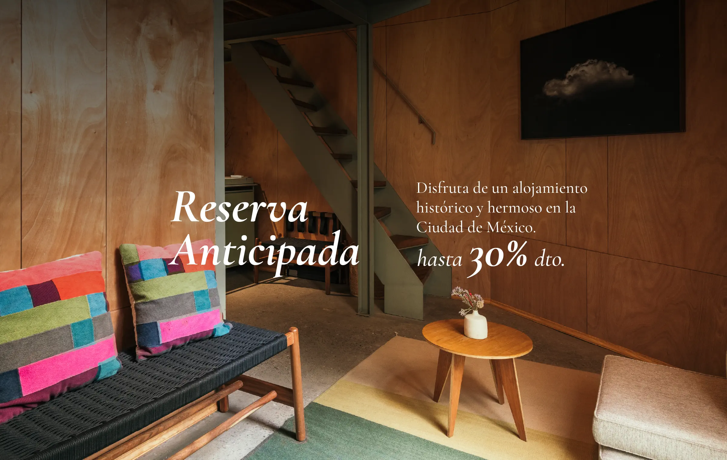 Reserva Anticipada: Hasta 30% de Descuento