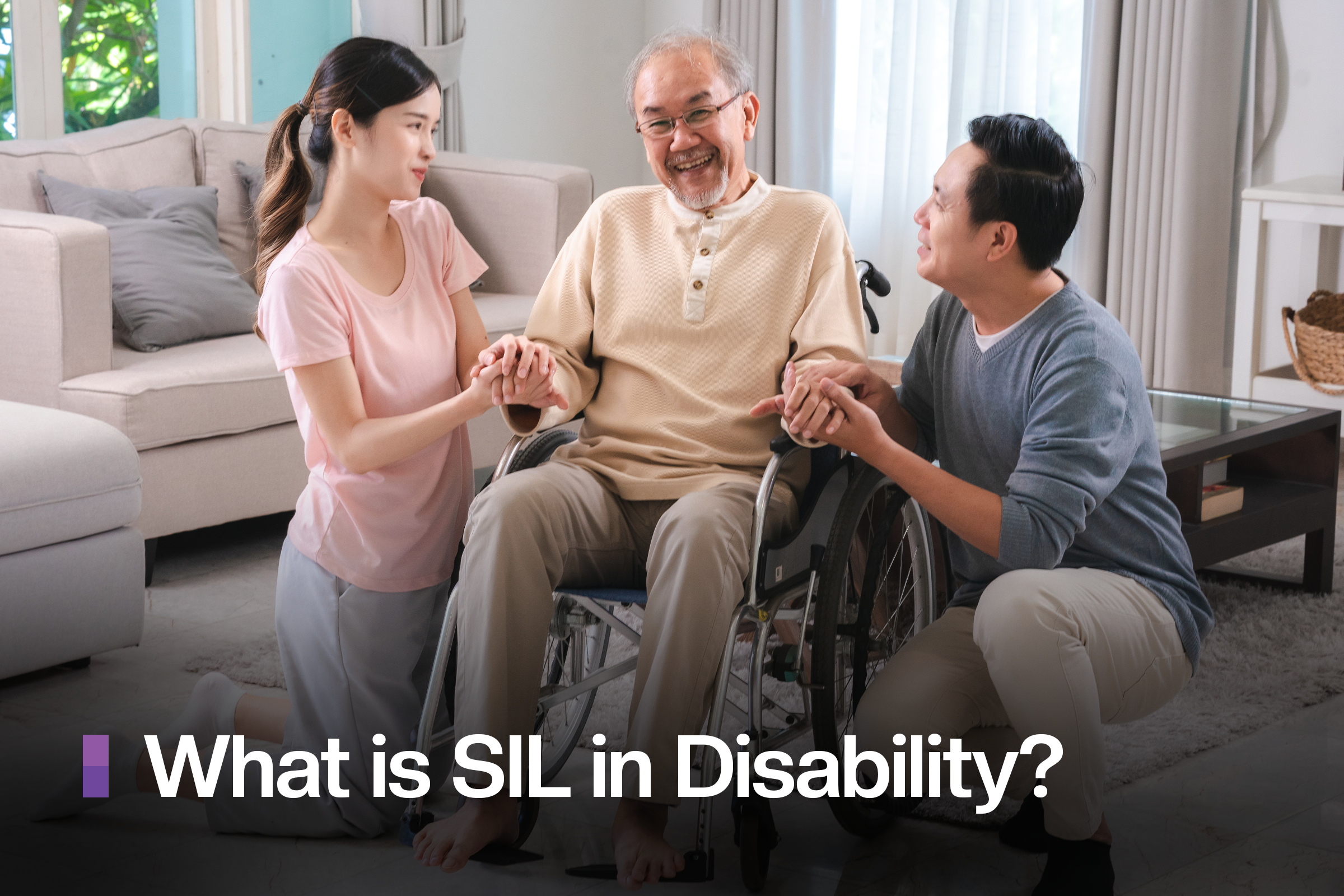 What is Supported Independent Living in Disability?