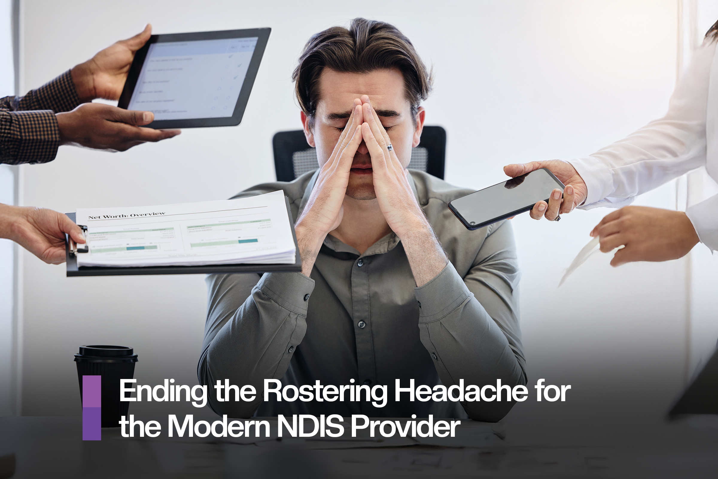 Ending the Rostering Headache for the Modern NDIS Provider