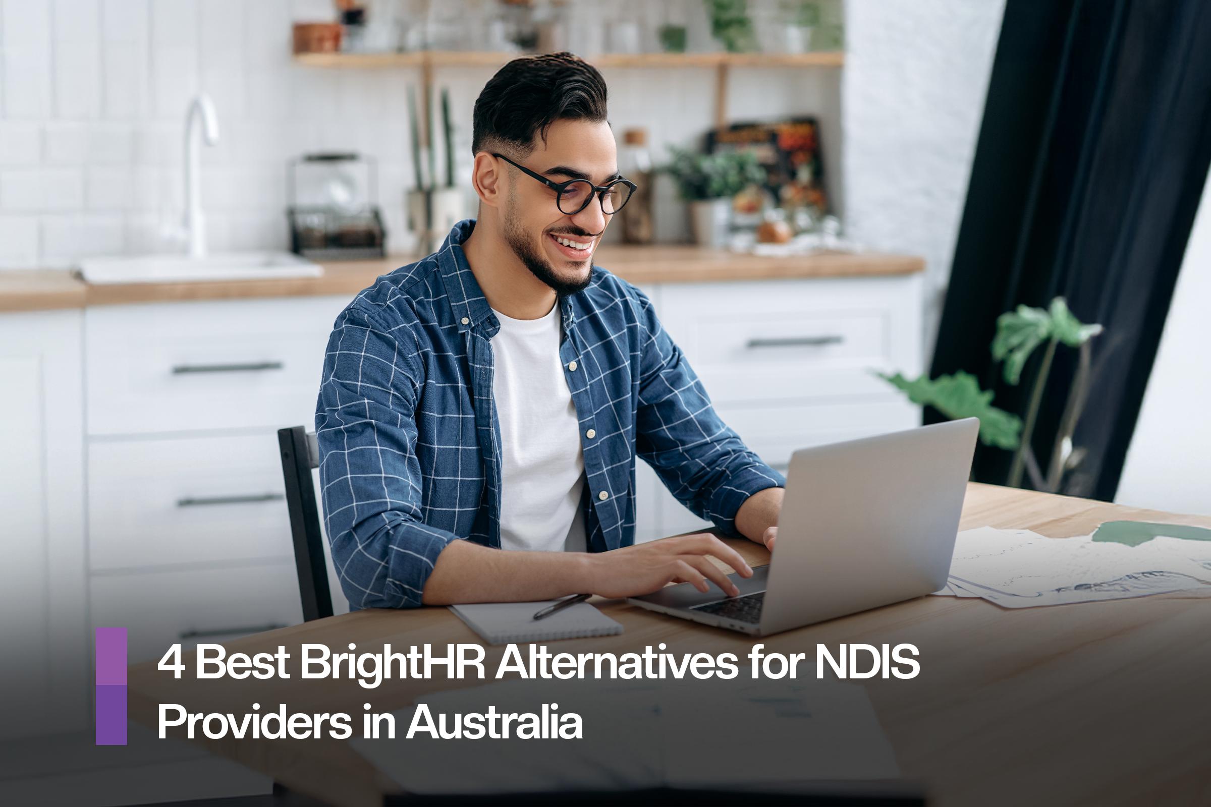4 Best BrightHR Alternatives for NDIS Providers in Australia