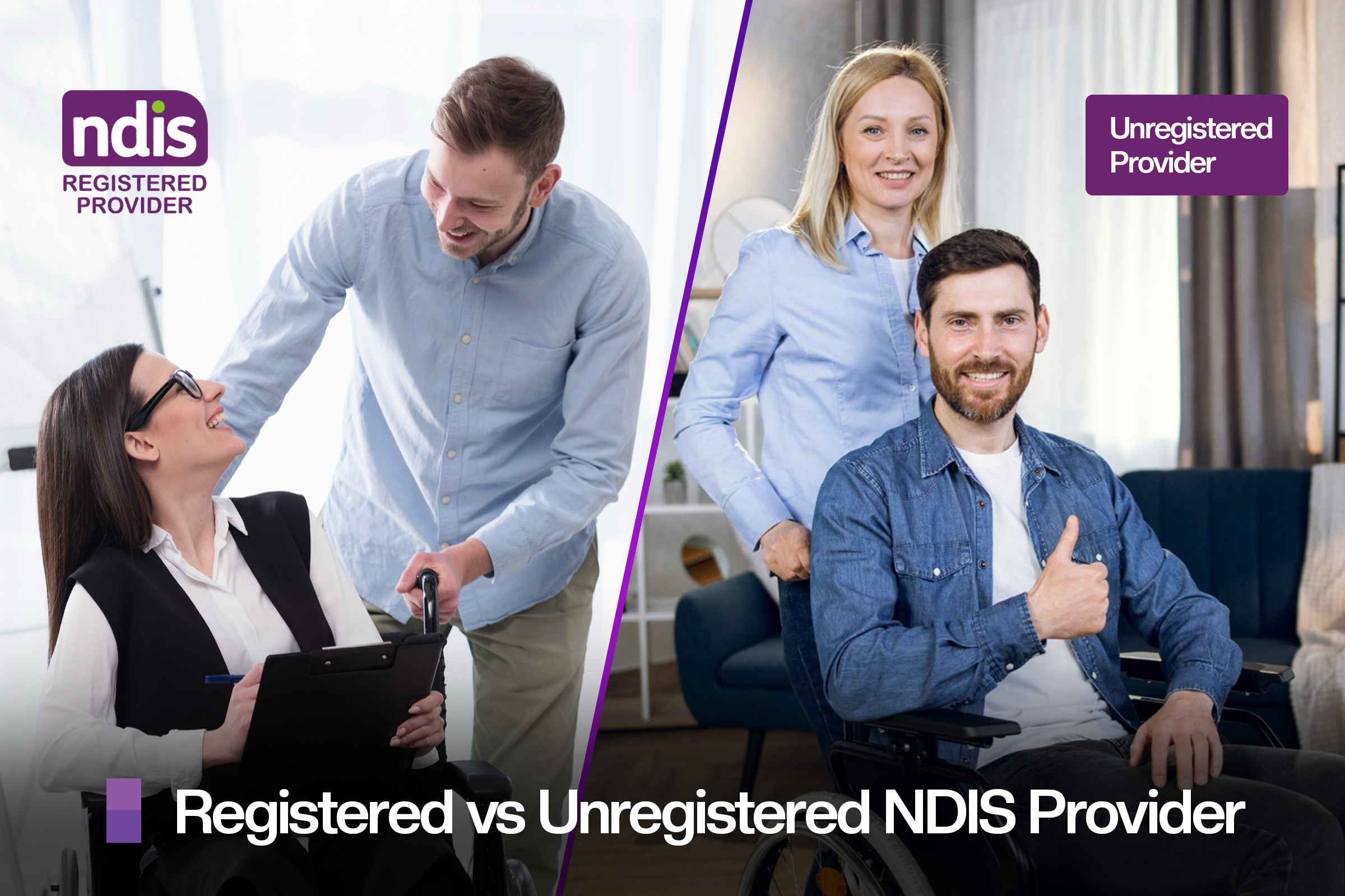 Registered vs Unregistered NDIS Providers: What’s the Difference?
