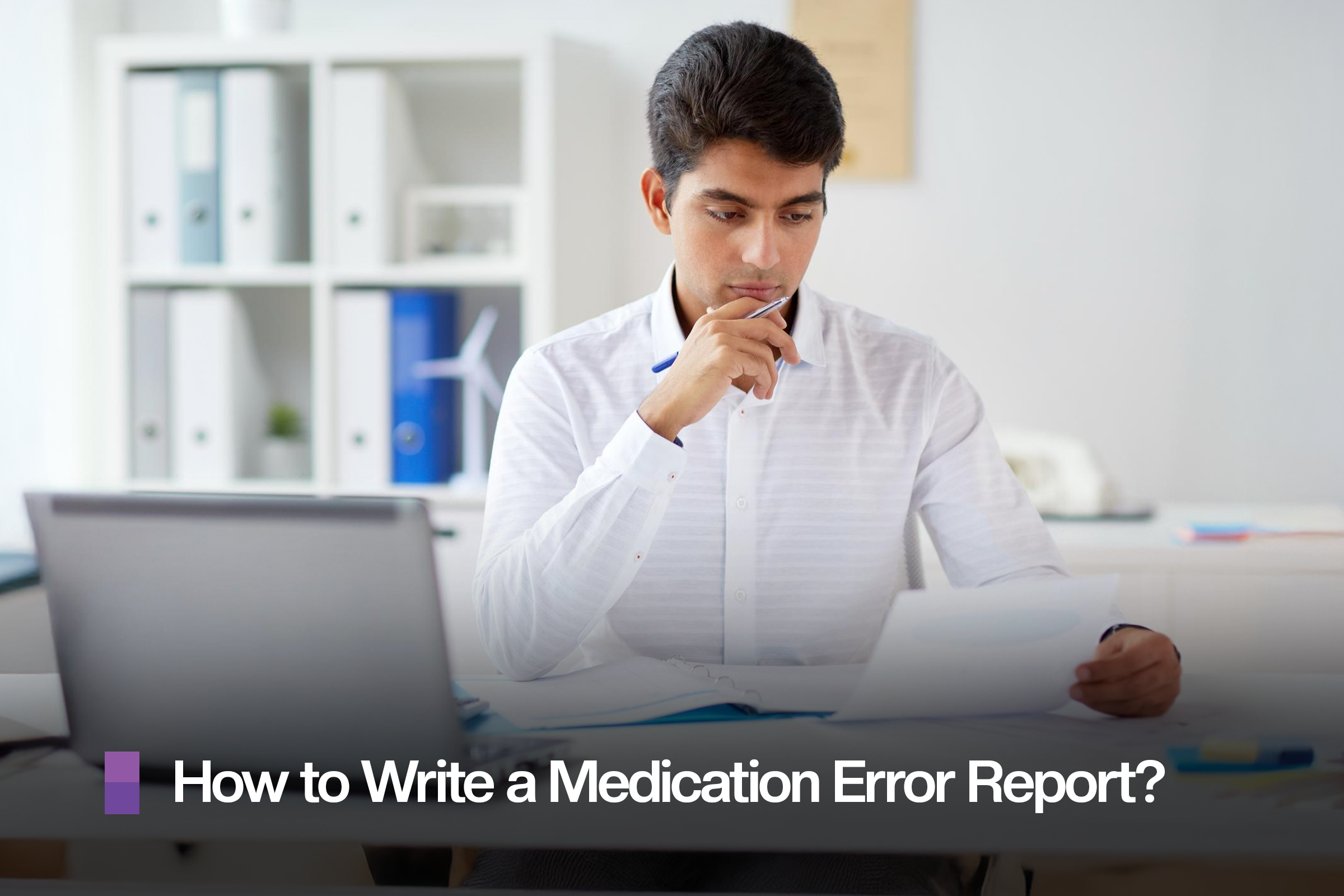 How to Write an NDIS Medication Error Report: Step-by-Step Guide
