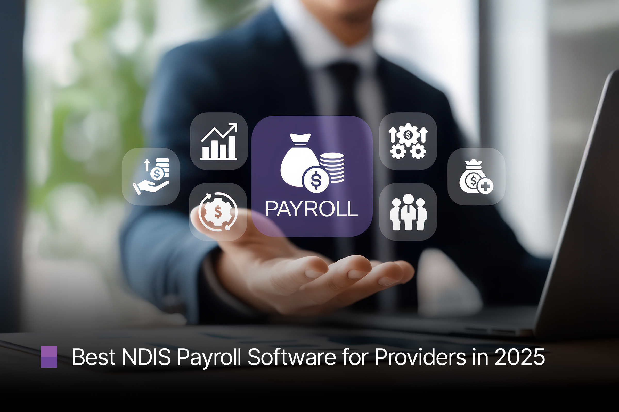Best NDIS Payroll Software for Providers in 2025